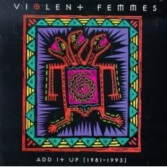 Violent Femmes   Add It Up (1981 1993) preview 0