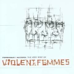 Violent Femmes   The Very Best Of preview 0