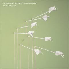 Modest Mouse   Good News for People Who Love Bad News preview 0