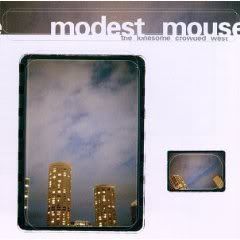 Modest Mouse   The Lonesome Crowded West preview 0
