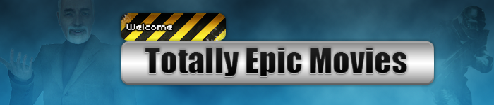 Totally Epic Movies