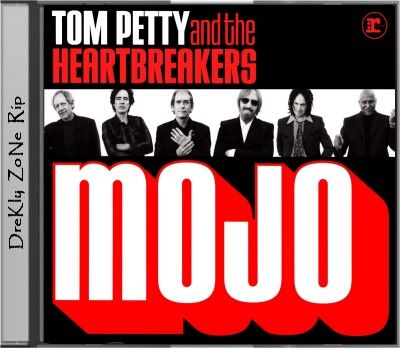 tom petty mojo. Tom Petty - Mojo (2010) @320 -