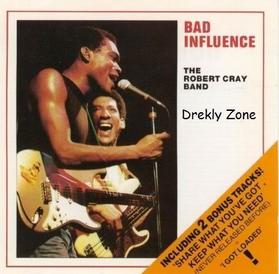 14:Robert Cray Band - Bad influence » Music
