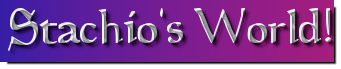 Stachio's World! banner