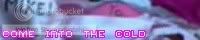 Come Into The Cold banner